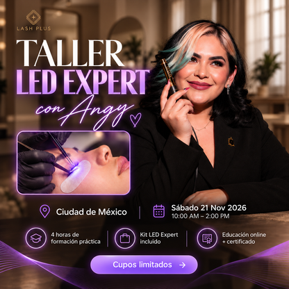 Taller LED Expert CDMX | Lash Plus con Angy Martínez